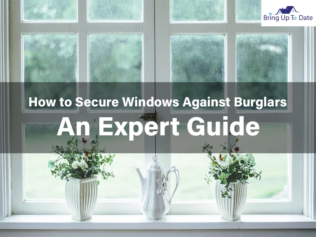 How-to-Secure-Windows-Against-Burglars