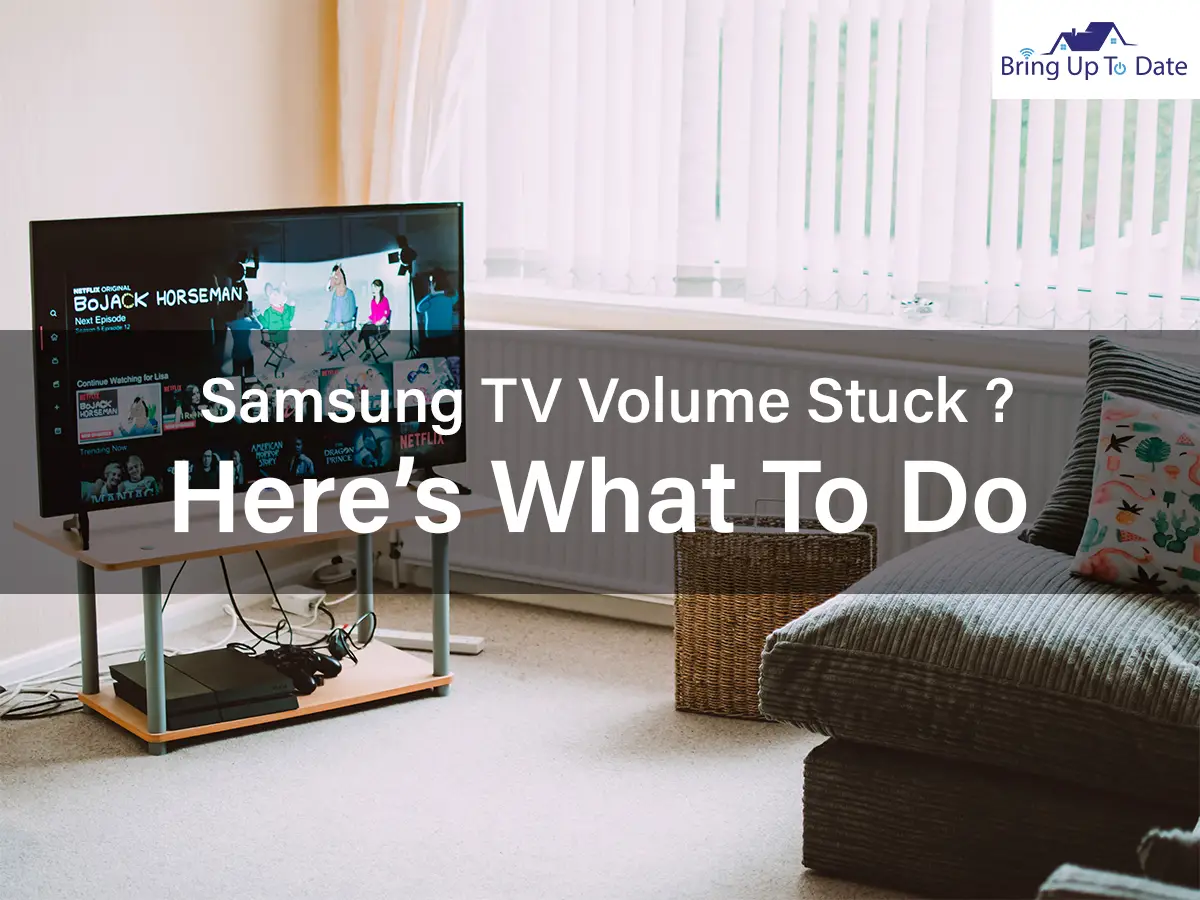 Samsung TV Volume Stuck? Here’s What To Do