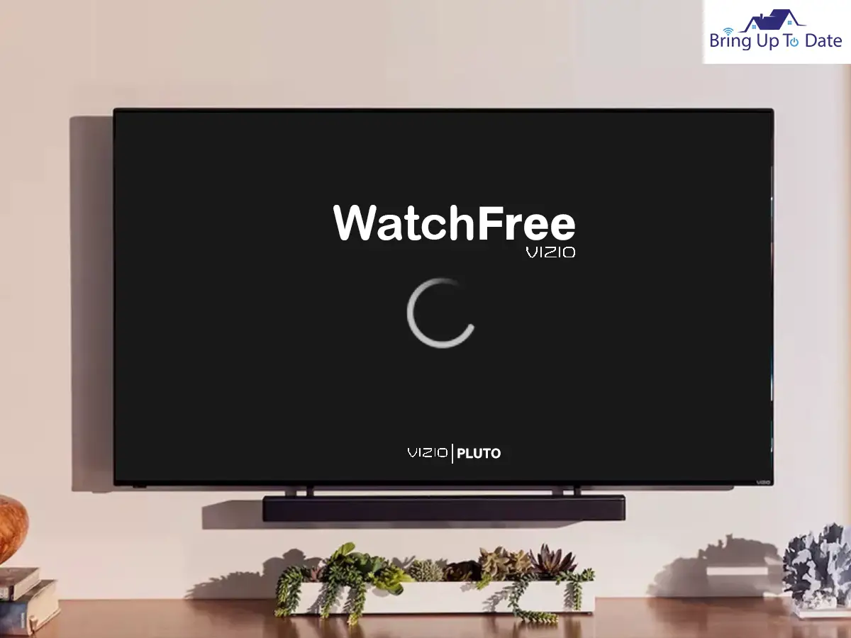 Is Your Vizio Watchfree Not Working? Here are 3 Fixes to Apply!
