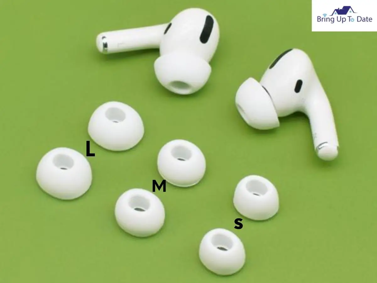 By Selecting Airpods that fit you perfectly