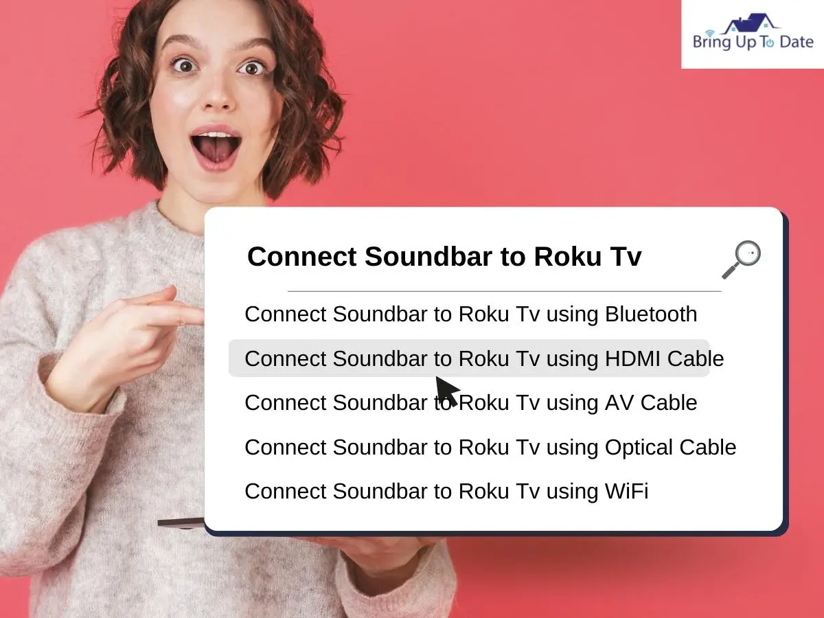 Different Methods To Connect SoundBar To Roku TV
