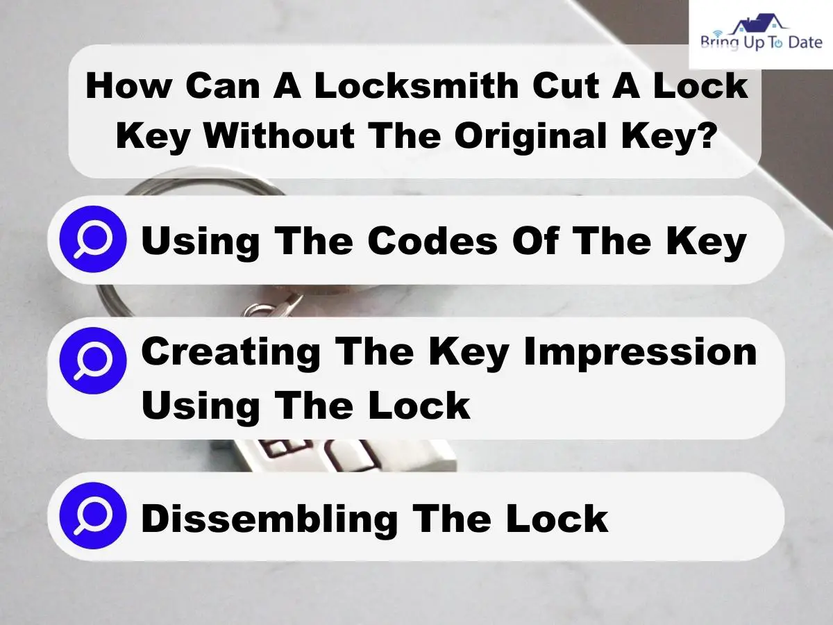 How Do Locksmiths Make Keys Without The Original Key?