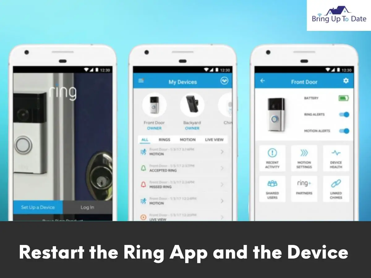 Restart the Ring App and the Device