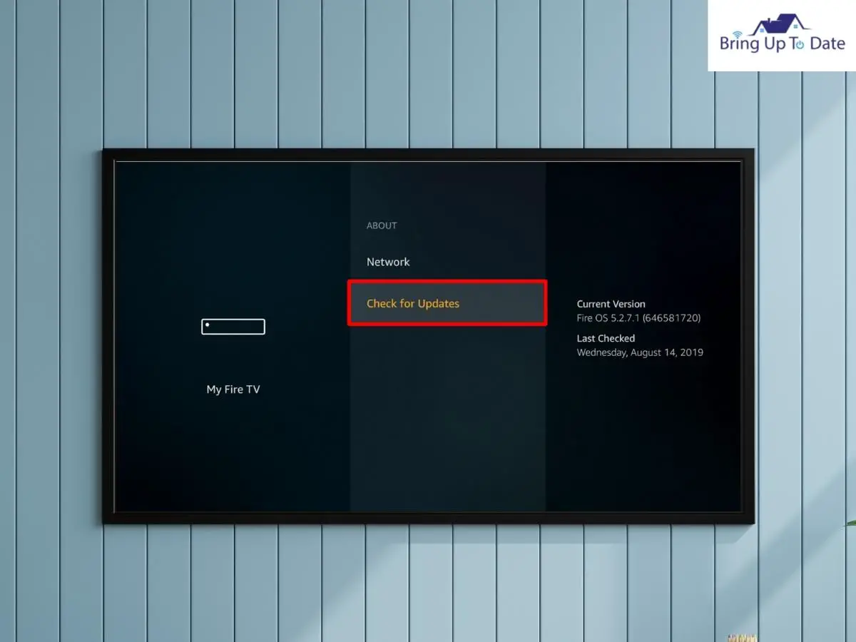 Ensure That The Fire Stick Is Updated To the Latest Firmware