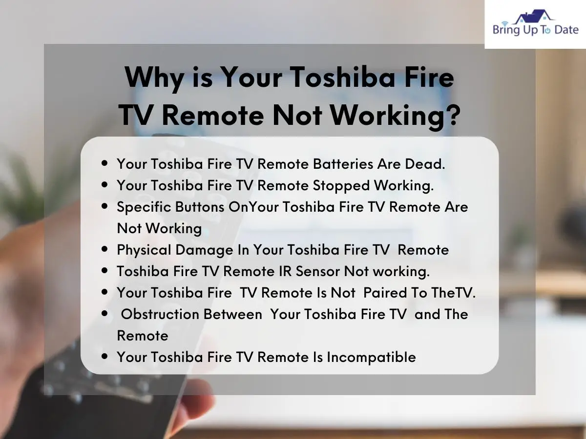 Reasons For Toshiba Fire TV Remote Not Working